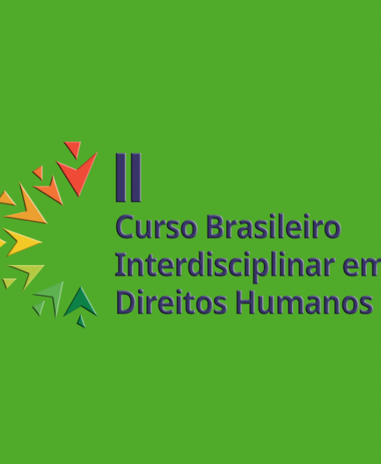 II Curso Brasileiro Interdisciplinar em Direitos Humanos