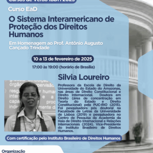 Curso - O Sistema Interamericano de Proteção dos Direitos Humanos